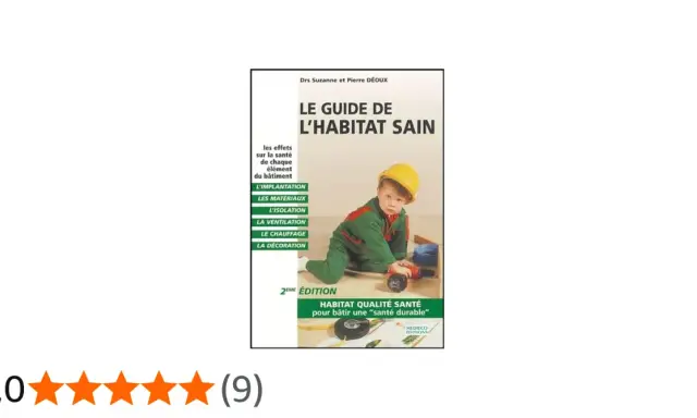 Couverture du livre "Le Guide de l'Habitat Sain", montrant un enfant en tenue de chantier. Il aborde les matériaux, comme l'OSB sans formaldéhyde, pour un habitat sain.