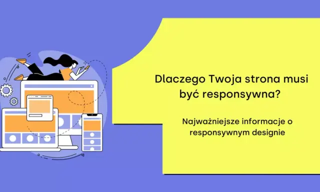 Baner HTML: Kobieta na tle urządzeń, pytanie "Dlaczego Twoja strona musi być responsywna?". Kluczowe informacje o responsywnym designie.
