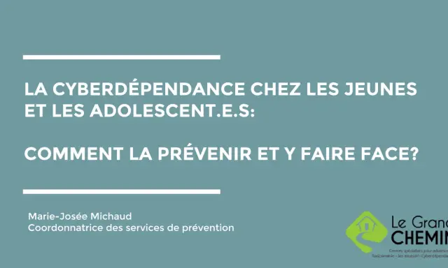 La cyberdépendance chez les jeunes : comment la prévenir et y faire face ? Marie-Josée Michaud, coordonnatrice, aborde les conséquences.