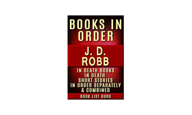 Lista książek J. D. Robb "In Death" w kolejności. Idealna dla fanów Eve Dallas.