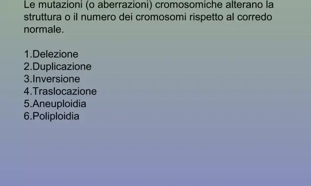 Elenco di aberrazioni cromosomiche: delezione, duplicazione, inversione, traslocazione, aneuploidia, poliploidia. Un esempio è il cromosoma 9 invertito.