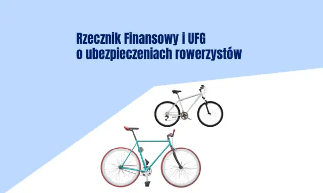 Rzecznik Finansowy i UFG o ubezpieczeniach rowerzystów. Dwa rowery, jeden biały górski, drugi turkusowy miejski.