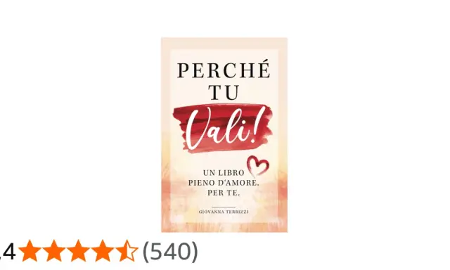 Copertina del libro "Perché tu vali!", un libro pieno d'amore, con un cuore e un titolo che promette storie d'amore.