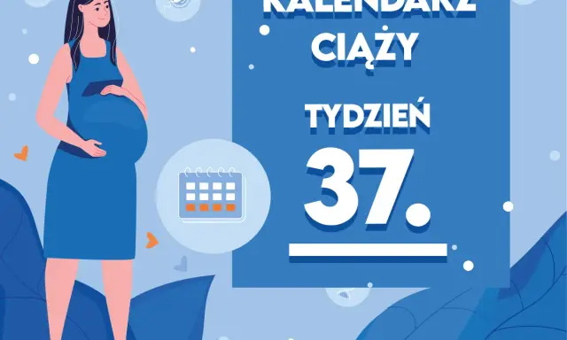Kobieta w ciąży, kalendarz ciąży, tydzień 37. Dziecko urodzone w 37 tygodniu jest już prawie gotowe na świat.