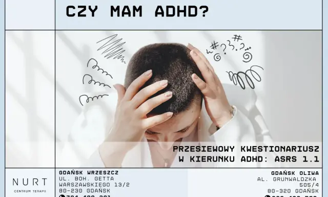 Kobieta z rękami na głowie, otoczona chaotycznymi rysunkami symbolizującymi zamęt myśli. Pytanie "Czy mam ADHD?" i informacja o kwestionariuszu ASRS 1.1.