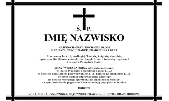 Czarno-biały nekrolog z krzyżem, imieniem i nazwiskiem, informacjami o zmarłym i rodzinie.