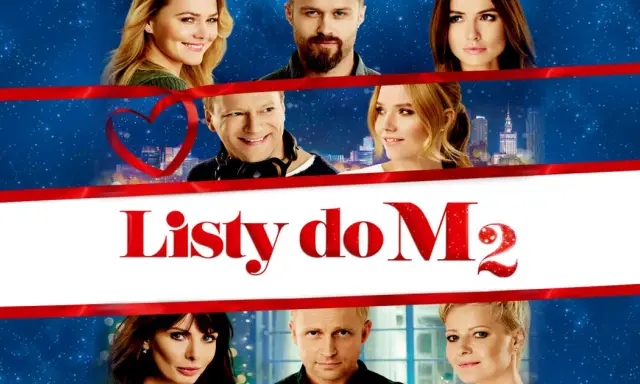 Kiedy obejrzysz Listy do M. 2 w TV? Sprawdź emisje filmu
