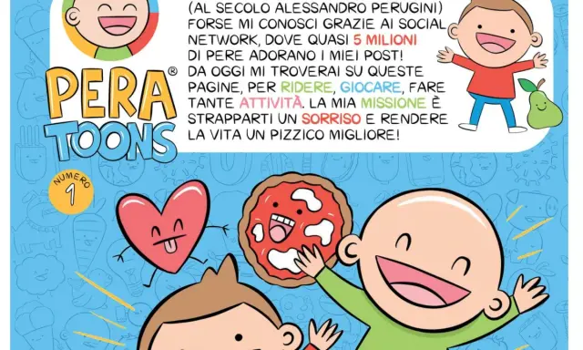 Copertina di Pera Toons numero 1, con personaggi sorridenti, una pera e una pizza. La missione è strapparti un sorriso!