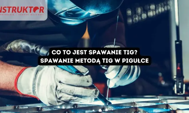 Spawanie: Co to jest? Metody, zastosowania i jak zacząć!