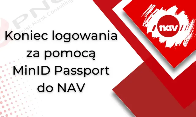 Koniec logowania do norweskiego urzędu pracy NAV za pomocą MinID Passport.