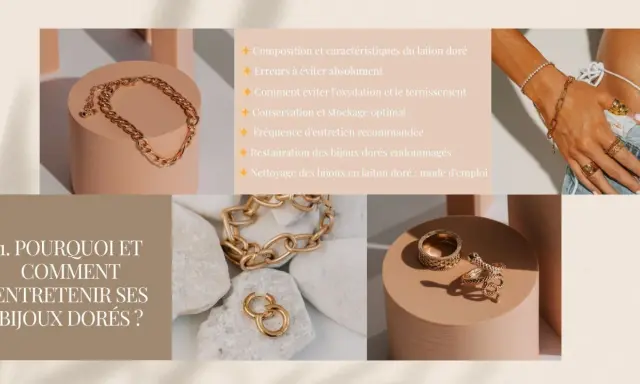 Guide pour entretenir vos bijoux dorés : découvrez comment nettoyer et conserver leur éclat.