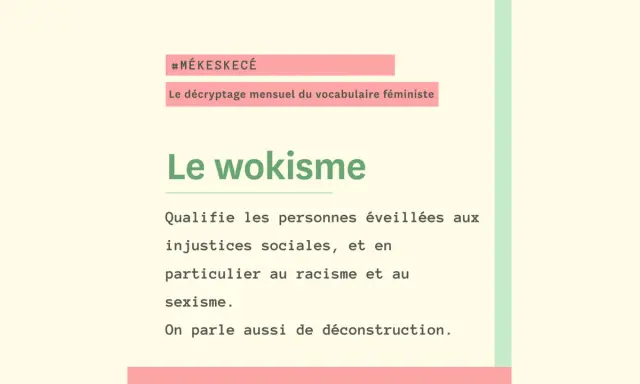 Texte "Le wokisme" avec une définition et le hashtag #MÉKESKECÉ.