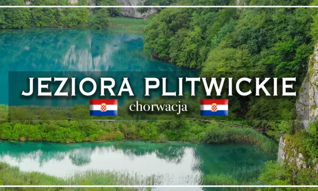 Turkusowe wody Jezior Plitwickich w Chorwacji, otoczone bujną zielenią i skalistymi zboczami.