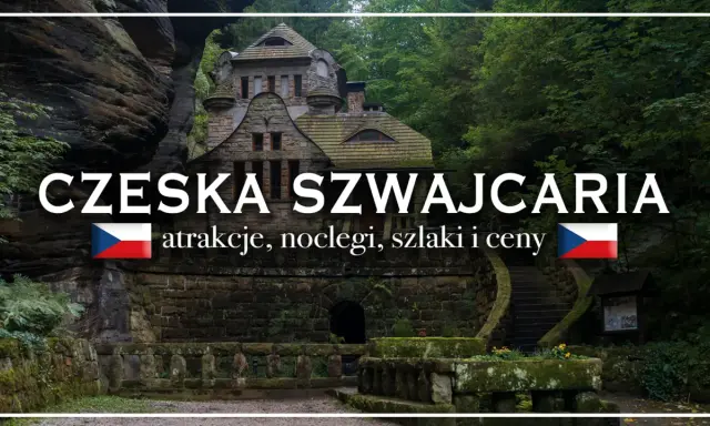 Kamienny zamek w otoczeniu skał i zieleni. Czeska Szwajcaria zaprasza na szlaki i zwiedzanie.