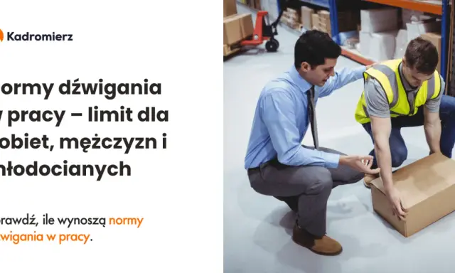 Dźwigasz w pracy? Ile kg możesz podnieść legalnie? Normy i BHP.
