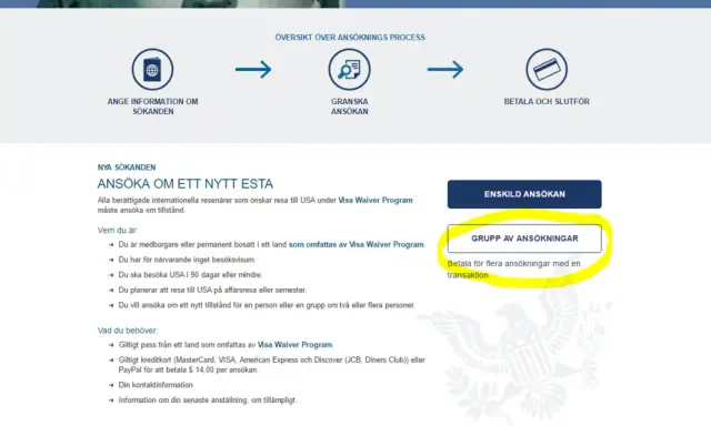 Ansök om ESTA för att åka till USA. Här kan du ansöka individuellt eller i grupp.