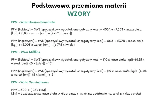 Podstawowa przemiana materii (PPM) - wzory Harrisa-Benedicta, Mifflina i Cunninghama do obliczania zapotrzebowania kalorycznego.