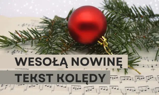 Wesoła nowina tekst kolędy na tle nut i świątecznej gałązki.