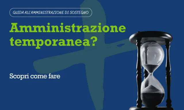 Guida all'amministrazione di sostegno: amministrazione temporanea? Scopri come fare. Un tutore legale per persona anziana, come una clessidra, gestisce il tempo.