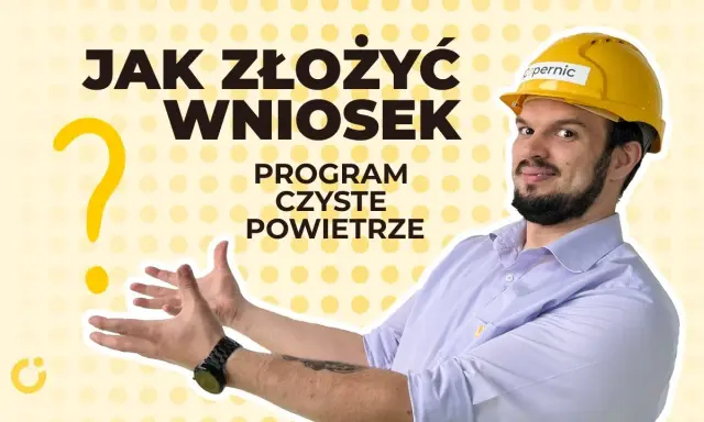 Czyste Powietrze: Wypełnij wniosek bez błędów! Poradnik krok po kroku
