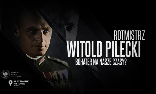 Rotmistrz Witold Pilecki, bohater na nasze czasy? Jego historia inspiruje.