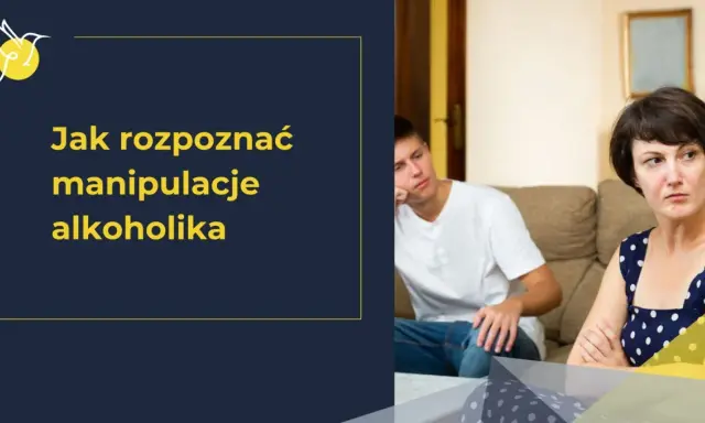 Kobieta z niepokojem patrzy w bok, podczas gdy młody mężczyzna siedzi zrezygnowany. Tekst na ekranie: "Jak rozpoznać manipulacje alkoholika".