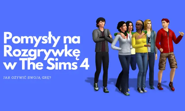 Pomysły na rozgrywkę w The Sims 4: grupa przyjaciół w różnorodnych stylizacjach, gotowa na nowe przygody w grze.