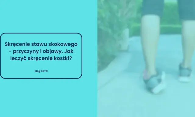 Skręcenie stawu skokowego – przyczyny i objawy. Jak leczyć skręcenie kostki? Dowiedz się, jak uniknąć kontuzji podczas biegania.