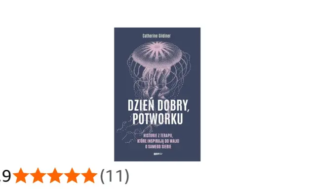 Okładka książki "Dzień dobry, potworku" z różową meduzą. Opowiada historie z terapii, które inspirują do walki o siebie.
