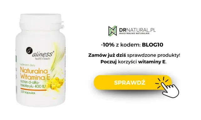 Suplement diety Naturalna Witamina E Aliness. Dowiedz się, witamina E na co jest dobra i poczuj jej korzyści. -10% z kodem BLOG10.