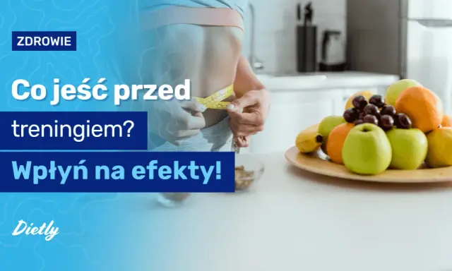 Posiłek przed treningiem: Co i kiedy jeść dla maksymalnych efektów?