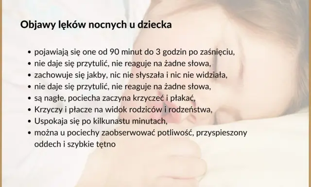 1,5 roczne dziecko budzi się w nocy z płaczem, nie daje się przytulić, krzyczy i płacze, a potem uspokaja się.