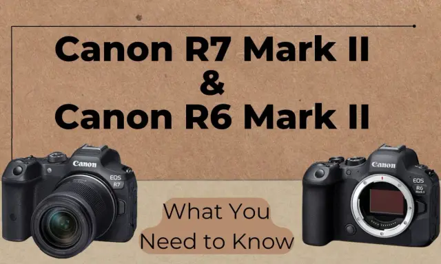 Dos cámaras Canon: la EOS R7 Mark II y la EOS R6 Mark II, listas para capturar tus mejores momentos.
