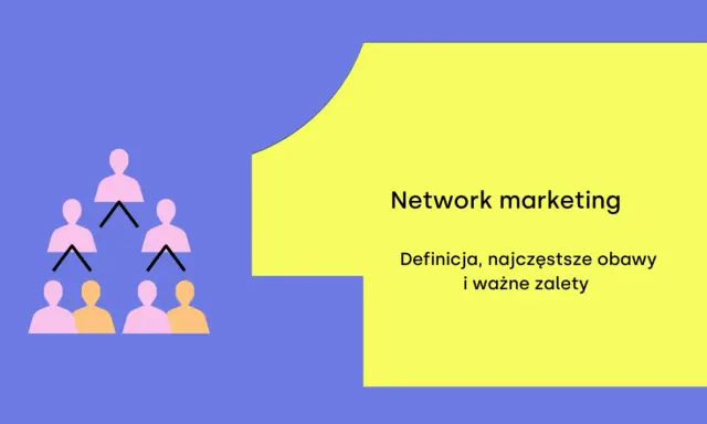 Grafika wyjaśnia, mlm co to: network marketing, definicja, obawy i zalety. Schemat pokazuje strukturę piramidy.