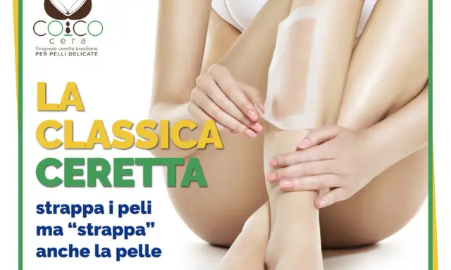 Pelle liscia dopo la ceretta, ma attenzione alla pelle strappata. La classica ceretta rimuove i peli ma può irritare la pelle.