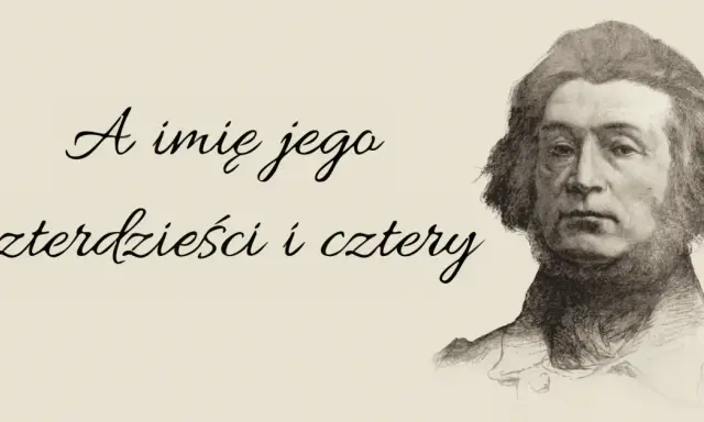 Portret mężczyzny z bujną fryzurą i zarośniętymi policzkami. Obok napis: "A imię jego czterdzieści i cztery".