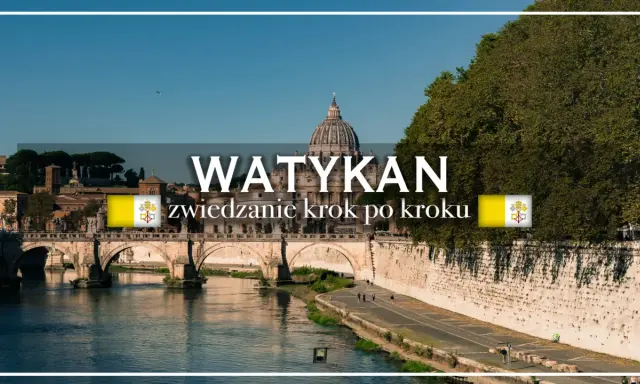 Widok na Tyber z Ponte Sant'Angelo i kopułą Bazyliki św. Piotra. Watykan, najmniejsze państwo świata, zaprasza do zwiedzania.