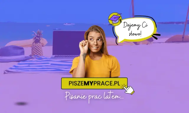 Kobieta z okularami na plaży, obok laptop, ananas i kapelusz. Napis "PiszemyPrace.pl" i "Pisanie prac latem...".