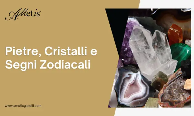 Pietre preziose e segni zodiacali: cristalli, ametista, agata e malachite. Scopri il tuo legame con le gemme.