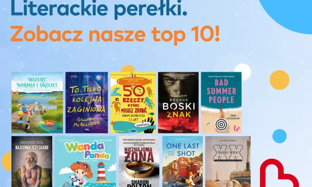 Co przeczytać? Odkryj najlepsze książki i literackie perełki