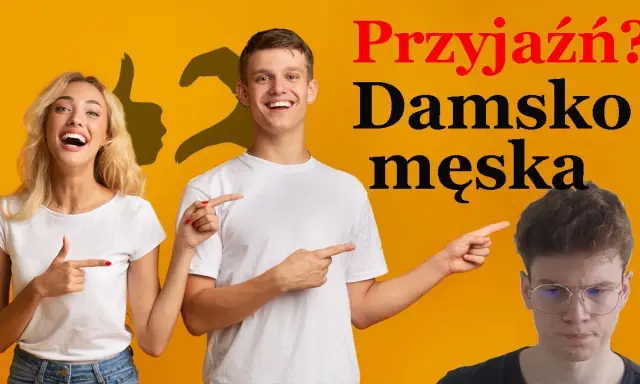 Przyjaźń damsko-męska: Czy jest możliwa? Jak ją budować?