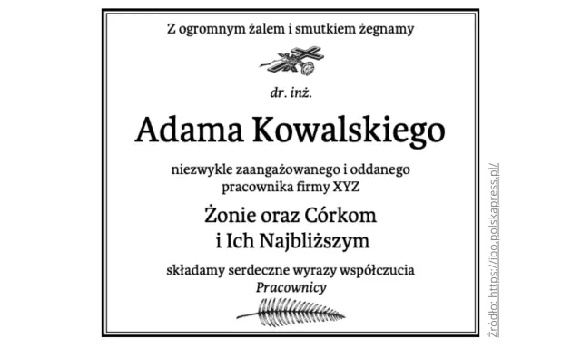 Klepsydry pogrzebowe upamiętniają dr. inż. Adama Kowalskiego, pracownika firmy XYZ. Wyrazy współczucia dla rodziny.
