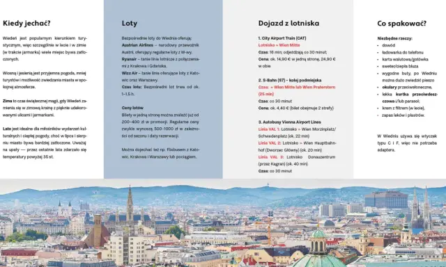 Wiedeń zimą zachwyca świąteczną atmosferą, a latem oferuje wydarzenia kulturalne. Sprawdź, co warto zobaczyć w Wiedniu i jak się tam dostać.