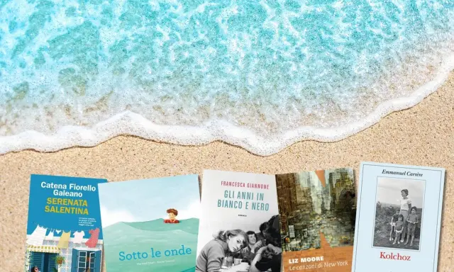 Libri da leggere in estate sulla spiaggia: "Serenata Salentina", "Sotto le onde", "Gli anni in bianco e nero", "Le canzoni di New York" e "Kolchoz".