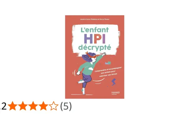 L'enfant HPI décrypté : comprendre et accompagner son enfant pour valoriser ses forces. Illustration d'un enfant super-héros.