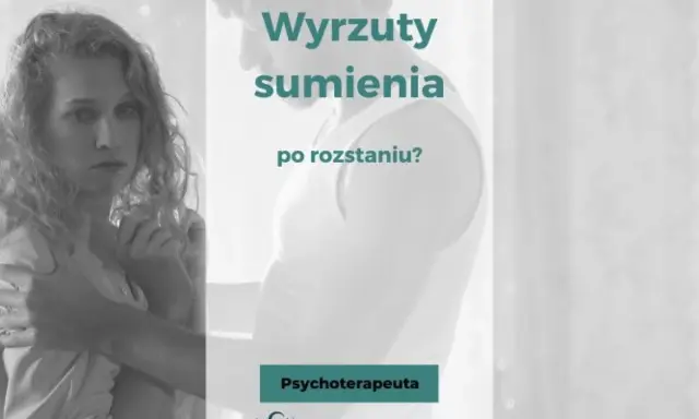 Kobieta z wyrazem smutku na twarzy, mężczyzna obejmuje ją. Tekst: "Wyrzuty sumienia po rozstaniu?". Psychoterapeuta.