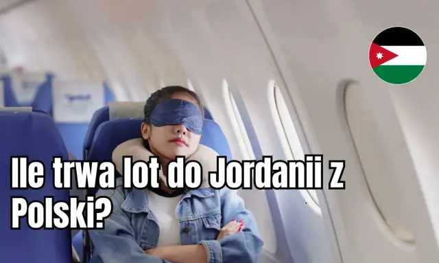 Ile trwa lot do Jordanii? Czas podróży z Polski (bez przesiadek i z!)