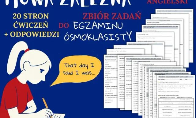 Zadania z mowy zależnej (reported speech) do egzaminu ósmoklasisty. Uczeń pisze, a obok zadania z angielskiego.