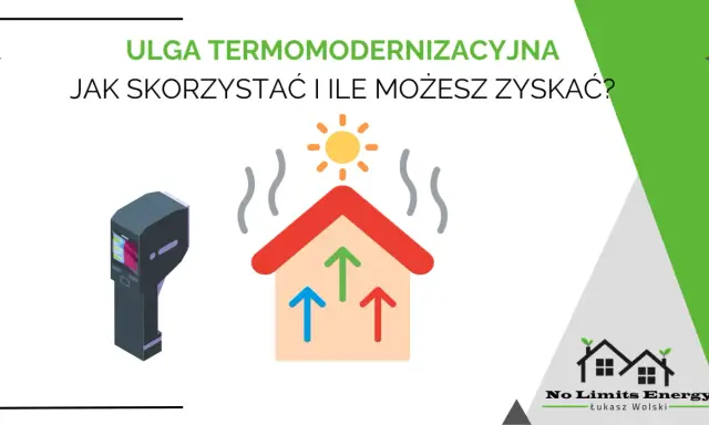 Ulga termomodernizacyjna: jak skorzystać i ile zwrotu można uzyskać? Termowizja i dom z zielonymi strzałkami.