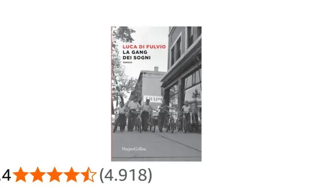 Copertina del libro "La gang dei sogni" di Luca Di Fulvio, con un gruppo di ragazzi in bicicletta.